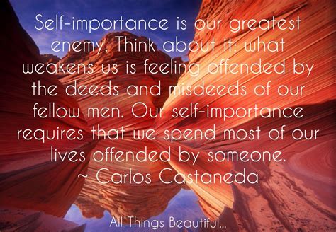 carlos castaneda quotes self importance